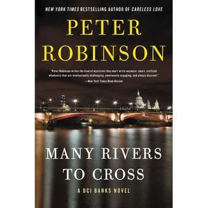 Many Rivers to Cross -- Peter Robinson